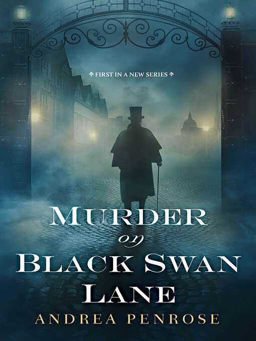 Andrea Penrose创作的Murder on Black Swan Lane作品的详细信息 - 可供借阅